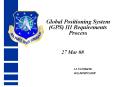 Global Positioning System (GPS) III Requirements Process PowerPoint PPT Presentation