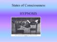 States of Consciousness HYPNOSIS PowerPoint PPT Presentation