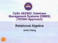 CpSc 462/662: Database Management Systems (DBMS) (TEXNH Approach) PowerPoint PPT Presentation