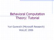 Behavioral Computation Theory: Tutorial