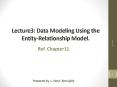 Lecture3: Data Modeling Using the Entity-Relationship Model. PowerPoint PPT Presentation