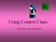 Using Context Clues PowerPoint PPT Presentation