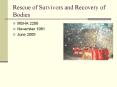 Rescue of Survivors and Recovery of Bodies PowerPoint PPT Presentation