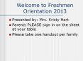 Welcome to Freshmen Orientation 2013 PowerPoint PPT Presentation