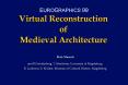 Virtual Reconstruction of Medieval Architecture PowerPoint PPT Presentation