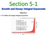 Growth and Decay: Integral Exponents