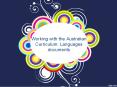 Working with the Australian Curriculum: Languages documents PowerPoint PPT Presentation