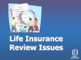 Life Insurance Review Issues PowerPoint PPT Presentation