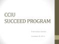 CCIU SUCCEED PROGRAM PowerPoint PPT Presentation