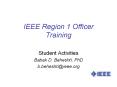 IEEE Region 1 Officer Training PowerPoint PPT Presentation