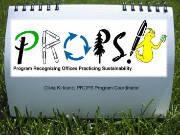 Olivia Kirkland, PROPS Program Coordinator