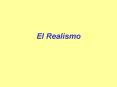 El Realismo PowerPoint PPT Presentation