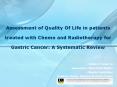 Assessment of Quality Of Life in patients treated with Chemo and Radiotherapy for Gastric Cancer: A Systematic Review PowerPoint PPT Presentation