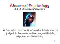 Abnormal Psychology A.K.A. Psychological Disorders PowerPoint PPT Presentation