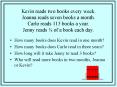 Kevin reads two books every week. Joanna reads seven books a month. Carlo reads 113 books a year. Jenny reads  PowerPoint PPT Presentation
