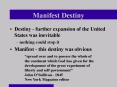 Manifest Destiny PowerPoint PPT Presentation