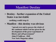 Manifest Destiny