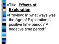 Title: Effects of Exploration PowerPoint PPT Presentation