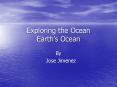 Exploring the Ocean Earth PowerPoint PPT Presentation