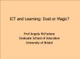 ICT and Learning: Dust or Magic? PowerPoint PPT Presentation