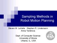 Sampling Methods in Robot Motion Planning