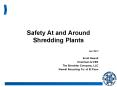 Safety At and Around Shredding Plants PowerPoint PPT Presentation
