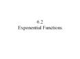 6.2 Exponential Functions PowerPoint PPT Presentation