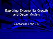 Exploring Exponential Growth and Decay Models
