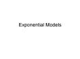 Exponential Models PowerPoint PPT Presentation