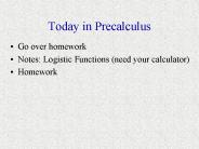 Today in Precalculus