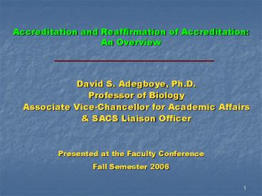 Accreditation and Reaffirmation of Accreditation: An Overview