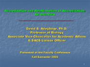Accreditation and Reaffirmation of Accreditation: An Overview
