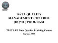 TRICARE Data Quality Training Course PowerPoint PPT Presentation