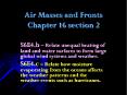 Air Masses and Fronts Chapter 16 section 2 PowerPoint PPT Presentation