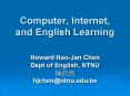 Computer, Internet, and English Learning PowerPoint PPT Presentation