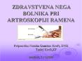 ZDRAVSTVENA NEGA BOLNIKA PRI ARTROSKOPIJI RAMENA PowerPoint PPT Presentation