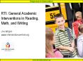 RTI: General Academic Interventions in Reading, Math, and Writing Jim Wright www.interventioncentral.org PowerPoint PPT Presentation
