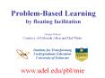 Problem-Based Learning by floating facilitation PowerPoint PPT Presentation
