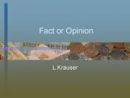Fact or Opinion