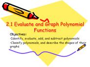 2.1 Evaluate and Graph Polynomial Functions