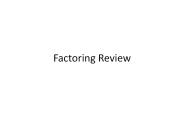 Factoring Review