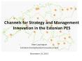Channels for Strategy and Management Innovation in the Estonian PES PowerPoint PPT Presentation