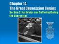 Chapter%2014%20The%20Great%20Depression%20Begins%20Section%202:%20Hardships%20and%20Suffering%20During%20the%20Depression PowerPoint PPT Presentation