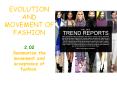 EVOLUTION%20AND%20MOVEMENT%20OF%20FASHION PowerPoint PPT Presentation