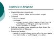 Barriers to diffusion PowerPoint PPT Presentation