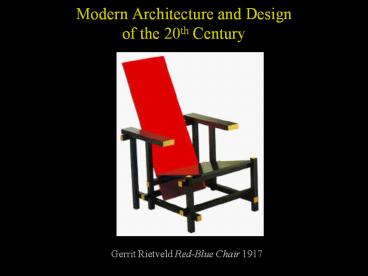 Modern Architecture and Design of the 20th Century