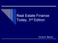 Real Estate Finance Today, 3rd Edition PowerPoint PPT Presentation