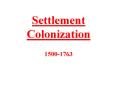 Settlement%20Colonization PowerPoint PPT Presentation
