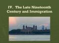 IV. The Late Nineteenth Century and Immigration PowerPoint PPT Presentation