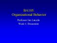 BA105: Organizational Behavior PowerPoint PPT Presentation